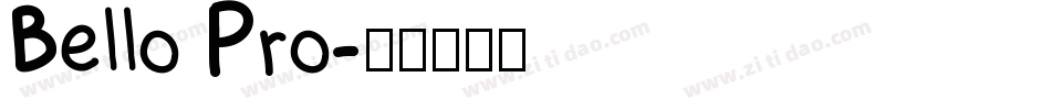 Bello Pro字体转换